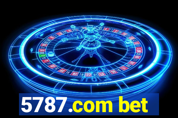 5787.com bet